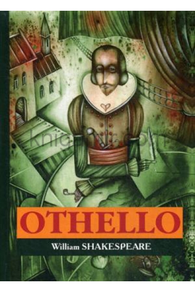 обложка Othello = Отелло: пьеса на англ.яз. Shakespeare W. от интернет-магазина Книгамир