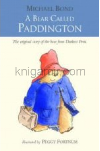 обложка A Bear Called Paddington от интернет-магазина Книгамир