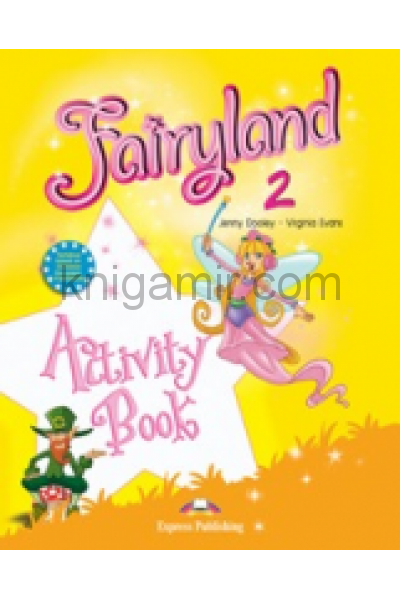 обложка Fairyland 2. Activity Book. Beginner. Рабочая тетрадь от интернет-магазина Книгамир