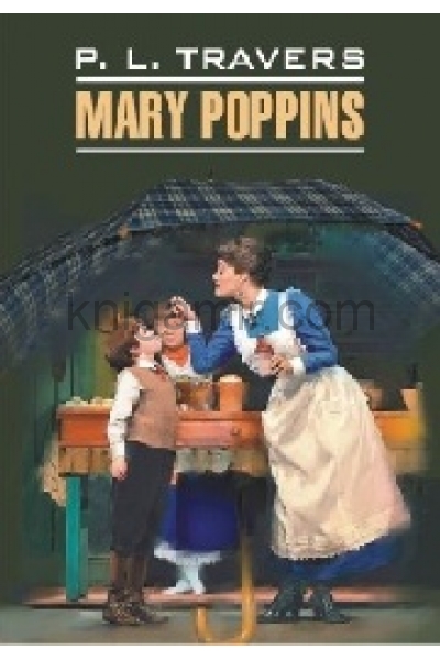 обложка Mary Poppins = Мэри Поппинс: книга для чтения на английском языке от интернет-магазина Книгамир