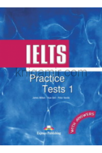 обложка IELTS Practice Tests 1. with Answers. С ключами от интернет-магазина Книгамир
