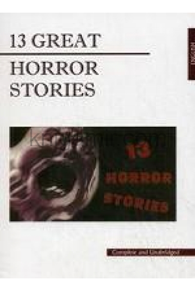 обложка 13 Great Horror Stories. Cоllective. 13 жутких историй. Сборник. КДЧ на английском языке. от интернет-магазина Книгамир