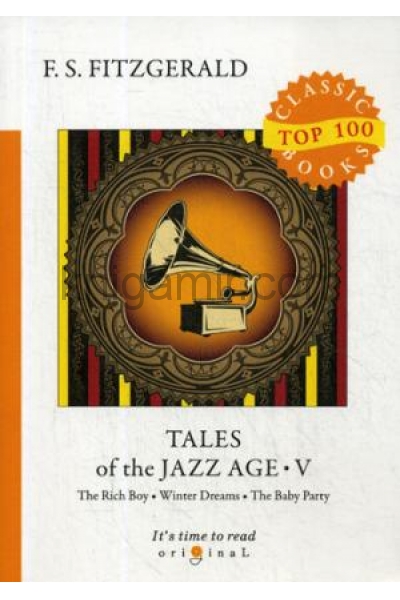 обложка Tales of the Jazz Age 5 = Сказки века джаза 5: на англ.яз от интернет-магазина Книгамир